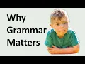 Why Grammatical Development Matters