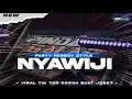 Download Lagu DJ VIRAL TIK TOK - NYAWIJI - PARTY PARGOY STYLE COCOK BUAT JOGET KARNAVAL