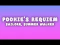 SAILORR - POOKIE’S REQUIEM (Lyrics) ft. Summer Walker