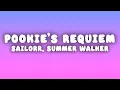 Download Lagu SAILORR - POOKIE’S REQUIEM (Lyrics) ft. Summer Walker