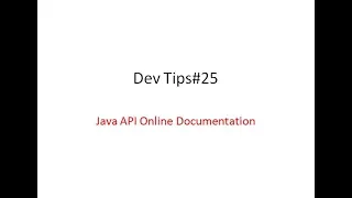 Dev Tips How to use the Java API Online Documentation