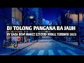 Download Lagu DJ TOLONG PA NGANA BE JAUH SOUND VIRALL TIKTOK BY CACA DEWI MANZZ EZTETOD VIRAL TERBARU 2023