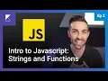 Intro to Javascript Strings Functions - Learn to Code