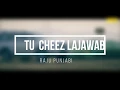 Download Lagu Tu Cheez Lajawab(LYRICS) - Raju Punjabi | Sapna Choudhary | Pardeep Boora