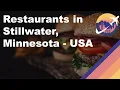 Restaurants in Stillwater Minnesota - USA
