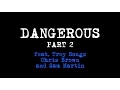 Download Lagu David Guetta - Dangerous Part 2 (ft. Trey Songz, Chris Brown and Sam Martin)