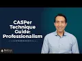 CASPer Technique Guide Professionalism