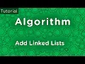 How To Solve Algorithms - Adding Linked Lists