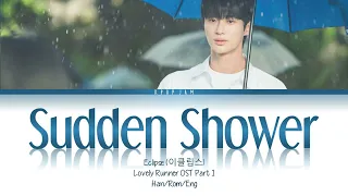 eclipse sudden shower lovely runner ost ost part 1 han rom eng