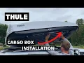 How to Install a THULE Cargo Box