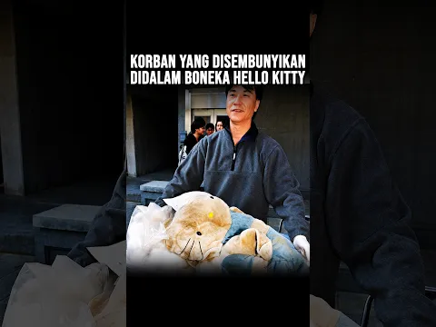 Korban yang Disembunyikan Dalam Boneka Hello Kitty #ewinghd #shorts #youtube