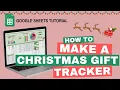 How to Make a Christmas Gift Tracker Budget Google Sheets Tutorial