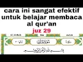 Download Lagu Cara yang mudah untuk cepat bisa membaca al qur'an #juz29