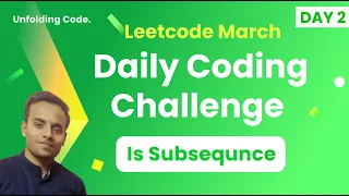 Is Subsequence Leetcode 392 March Day 2 2-Pointer Stack