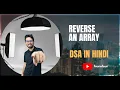 Reverse an Array Learn DSA DSA tutorial in Hindi DSA in Python