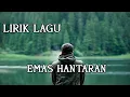 Download Lagu Emas Hantaran - Valdy Nyonk Cover | LIRIK LAGU