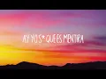 Desconocidos - Mau Y Ricky, Manuel Turizo, Camilo [Lyrics Video]