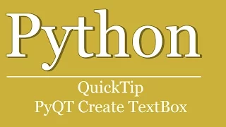 QuickTip - Python Qt TextBox erstellen PyQt