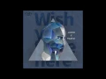 JUNTO x Heather _ Wish You Were Here