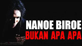 Download Nanoe Biroe - Bukan Apa Apa [Lyrics] MP3