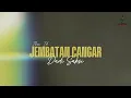 JEMBATAN CANGAR DADI SAKSI - ILUX (OFFICIAL MUSIC VIDEO LIRIK)