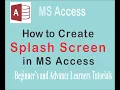 How Create Splash Screen in MS Access