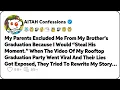 Download Lagu My Parents Excluded Me From My Brother’s Graduation Because I Would… Reddit Relationship Stories