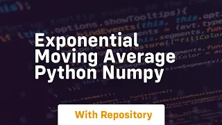 exponential moving average python numpy