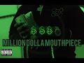 Lagu Real Recognize Rio - “Million Dolla Mouthpiece” [Prod. Dee Low Goiinn] (AUDIO)
