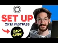 How to SETUP OKTA FASTPASS Step by Step