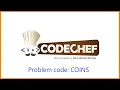 Solving problem code COINS on codechef