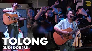 Download TOLONG - BUDI DOREMI LIVE PERFORMANCE MP3