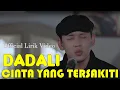 Download Lagu Cinta Yang Tersakiti - Dadali | Lyric