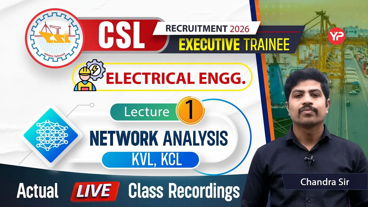 Network Analysis (KVL, KCL) Lec-1 for CSL Executive Trainee Electrical written exam preparation