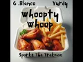 Whoopty Whoop (feat. Yurdy)