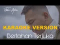 Download Lagu Fabio Asher - Bertahan Terluka (Karaoke With Backing Vocal) | Instrumental High Quality