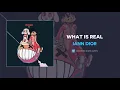 Iann Dior - What Is Real (AUDIO)