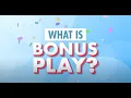 What is Bonus Play