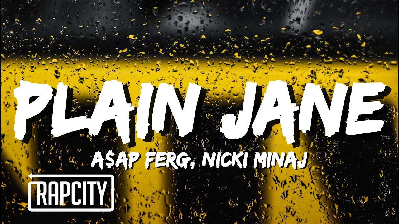 A$AP Ferg - Plain Jane REMIX (Lyrics) ft. Nicki Minaj A$AP Ferg - Plain Jane REMIX (Lyrics) ft. Nicki Minaj