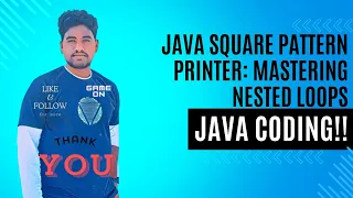 Java Square Pattern Printer Mastering Nested Loops