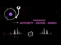 Download Lagu Taufiqakmal - Authority Sound System - Wayase Sanohi