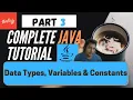 Data Types Variables and Constants Complete Java Tutorial Learn Java for Beginners