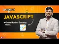 How to create number guessing game by Using JavaScript Number guessing game in JavaScript Day 25