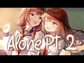 Download Lagu 「Nightcore」 Alone Pt. 2 - Alan Walker ft. Ava Max ♡ (Lyrics)