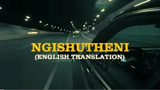 ngishutheni english translation lyrics goon flavour master kg u0026 eemoh