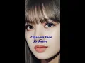BlackPink's Lisa (Lalisa Manoban) @ FMV # 001 (Close-Up Face)