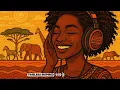 Lagu Soulful Afro Deep House 2025  Stress Relief Chillout Mix 7