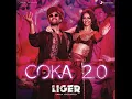 Coka 2.0 (From "Liger") - Jaani, Lijo George, Dj Chetas & Sukh-E Muzical Doctorz