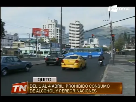 Circulación vehicular prohibida de 22h00 a 06h00, hasta 9 de abril