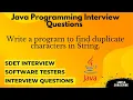 How to Find Duplicate Characters in a String in Java Java Interview Question Automation Testing